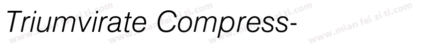 Triumvirate Compress字体转换